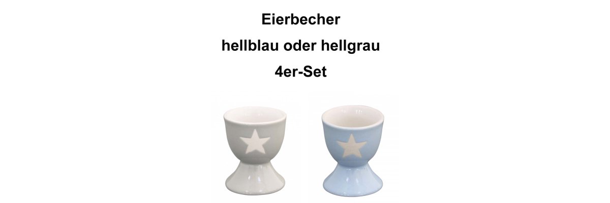 4 Stück Eierbecher STAR, grau oder blau, Stern weiss, Höhe: 6cm - 